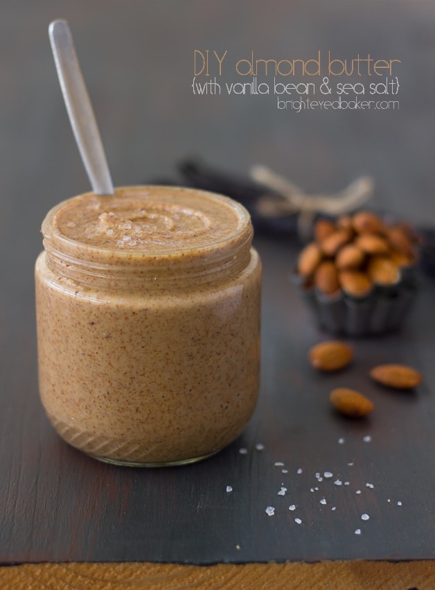 DIY Almond Butter {with Vanilla Bean & Sea Salt} - a naturally sweet and healthy nut butter that you can whip up in minutes. | www.brighteyedbaker.com